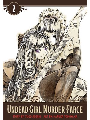 cover image of Undead Girl Murder Farce, Volume 2